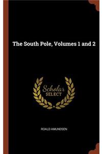 The South Pole, Volumes 1 and 2