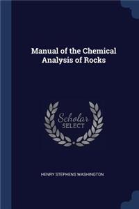 Manual of the Chemical Analysis of Rocks