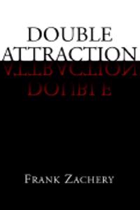 Double Attraction