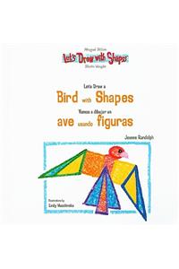 Let's Draw a Bird with Shapes / Vamos a Dibujar Un Ave Usando Figuras