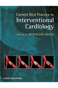 Current Best Practice in Interventional Cardiology