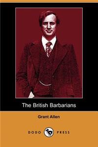 The British Barbarians (Dodo Press)