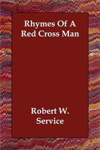 Rhymes Of A Red Cross Man
