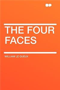 The Four Faces