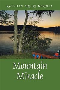 Mountain Miracle