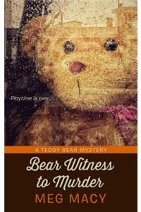 Bear Witness to Murder