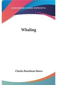 Whaling