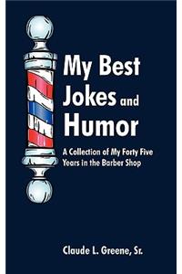 My Best Jokes and Humor