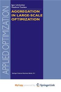 Aggregation in Large-Scale Optimization
