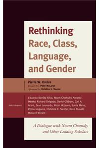 Rethinking Race, Class, Language, and Gender