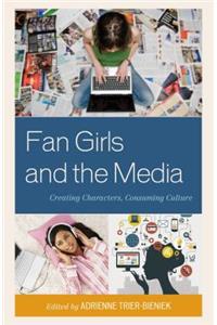 Fan Girls and the Media
