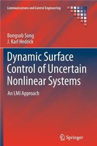 Dynamic Surface Control of Uncertain Nonlinear Systems