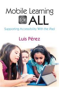Mobile Learning for All
