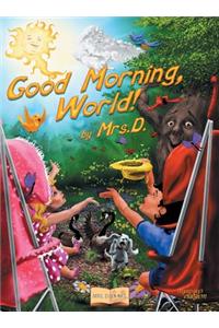 Good Morning World