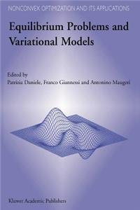 Equilibrium Problems and Variational Models