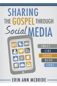 Sharing the Gospel Through Social Media