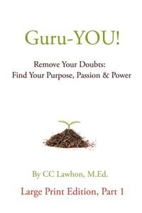 Guru-You! Large Print Edition