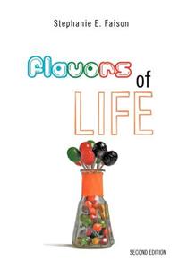 Flavors of Life
