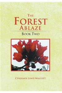 Forest Ablaze