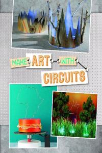 Make Art with Circuits