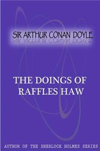 Doings Of Raffles Haw