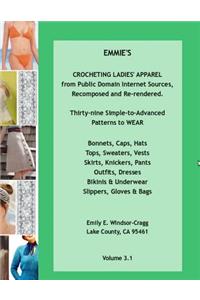 EMMIE'S CROCHETING LADIES' APPAREL from Public Domain Internet Sources, Recomposed and Re-rendered