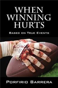 When Winning Hurts