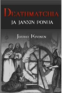 Deathmatchia ja Janxin ponua