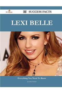Lexi Belle 26 Success Facts - Everything you need to know about Lexi Belle