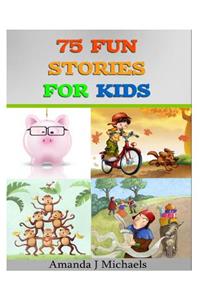 75 Fun Stories for Kids
