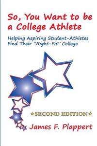 So, You Want to be a College Athlete