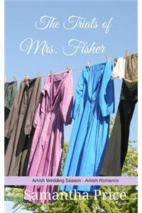 The Trials of Mrs. Fisher