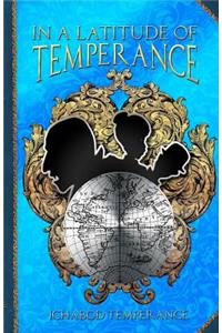 In a Latitude of Temperance
