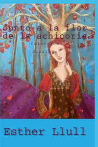 Junto a la flor de la achicoria