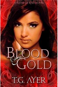 Blood & Gold: A Hand of Kali Novel