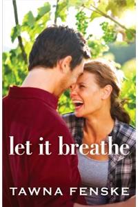 Let It Breathe