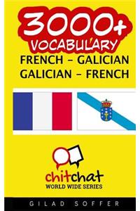 3000+ French - Galician Galician - French Vocabulary