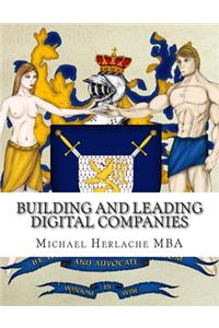 Building and Leading Digital Companies