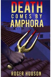 Death Comes By Amphora