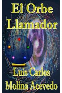 El Orbe Llamador