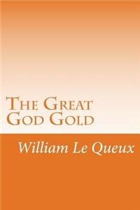 Great God Gold