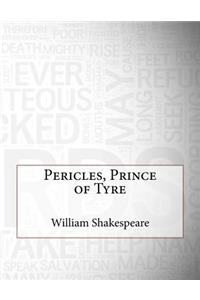 Pericles, Prince of Tyre