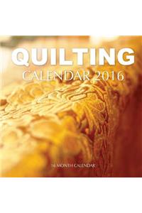 Quilting Calendar 2016