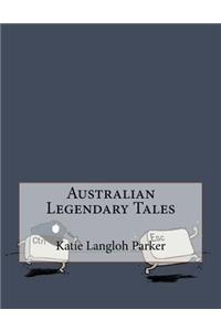 Australian Legendary Tales