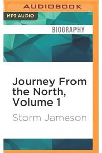 Journey from the North, Volume 1