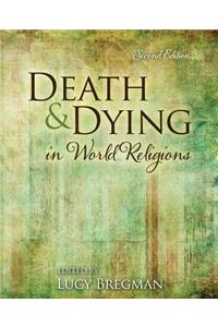 Death and Dying in World Religions