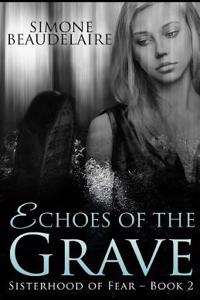 Echoes of the Grave