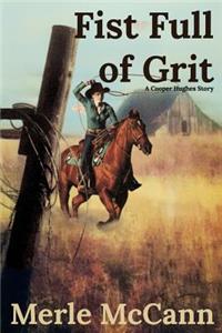 A Fist Full of Grit