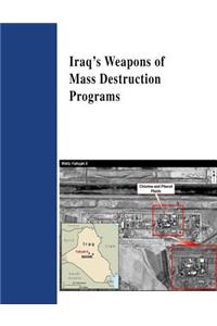 Iraq's Weapons of Mass Destruction Programs