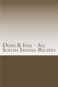Dosa & Idli - All South Indian Recipes